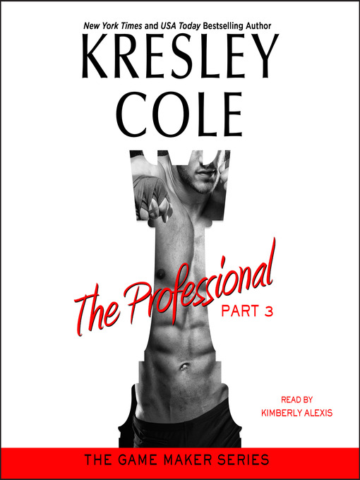 Title details for The Professional, Part 3 by Kresley Cole - Available